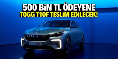 TOGG T10F için dev kampanya! 500 bin TL ödeyene hemen teslim edilecek