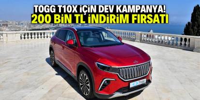 TOGG T10X için dev kampanya! 200 bin TL indirim fırsatı