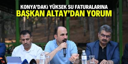 Vatandaşın su faturası eleştirisine Başkan Altay'dan yorum: Asıl problem...