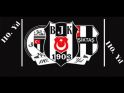 İşte Beşiktaş’ın 110. yıl marşı!