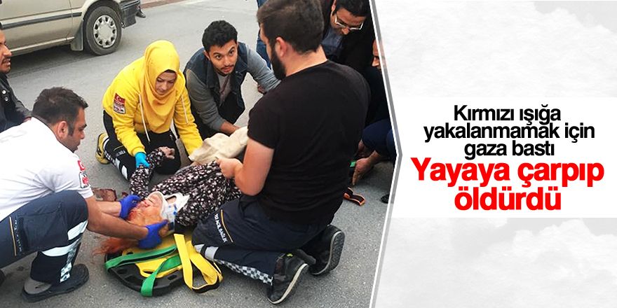 Konya’da otomobilin çarptığı yaşlı kadın hayatını kaybetti